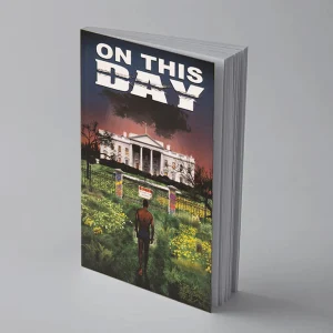 A person stands facing a large white house on a book cover titled 'On This Day.'