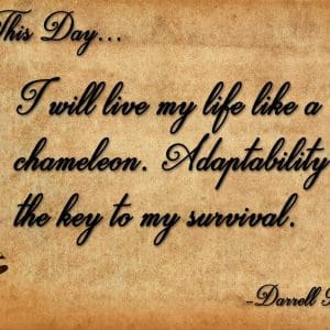 Inspirational quote about adaptability and survival.